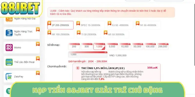 Nạp tiền 88Jbet giải trí chủ động